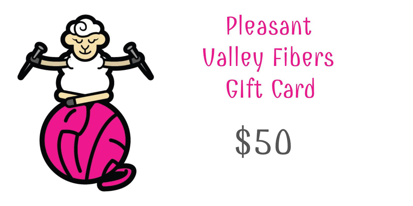 E-Gift Card - Pleasant Valley Fibers